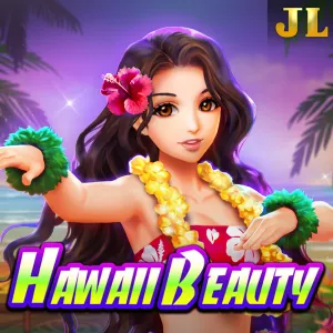 Jili : Hawaii Beauty - HUNIAN138