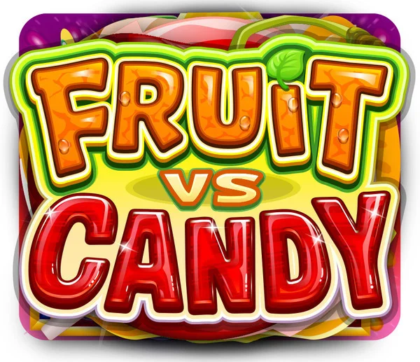Fruit vs Candy - HUNIAN138