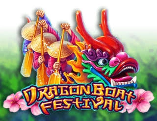 PLAYSTAR : DRAGON BOAT FESTIVAL - HUNIAN138