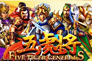 Five Tiger Generals - HUNIAN138