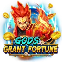 GODS GRANT FORTUNE - HUNIAN138