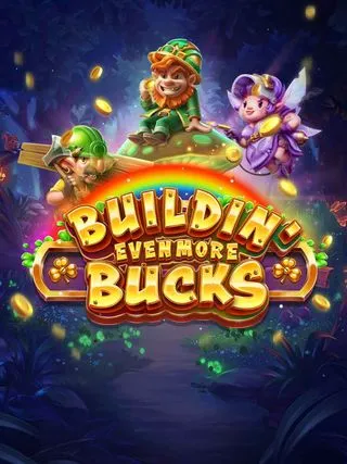 Buildin Even More Bucks - HUNIAN138