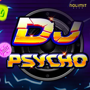 NolimitCity : Dj Psycho - HUNIAN138