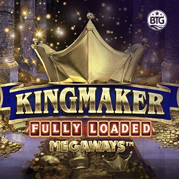 Bigtime : Kingmaker Fully Loaded - HUNIAN138
