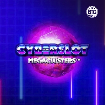 Bigtime : Cyberslot Megaclusters - HUNIAN138